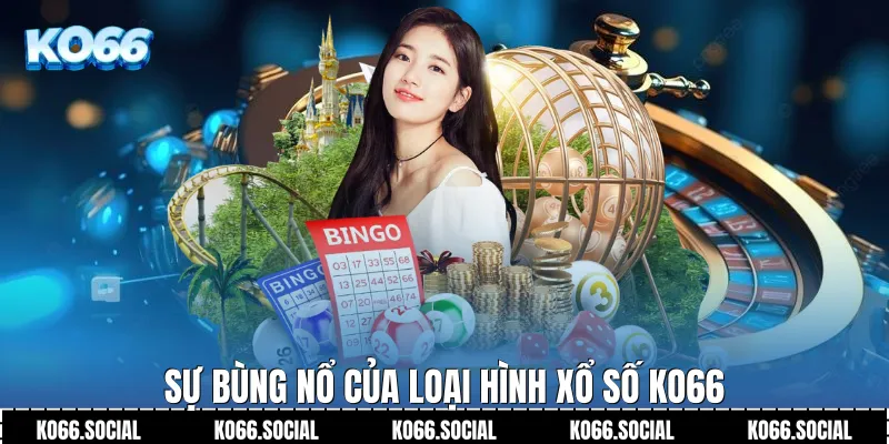 Sự bùng nổ của loại hình Xổ Số Ko66